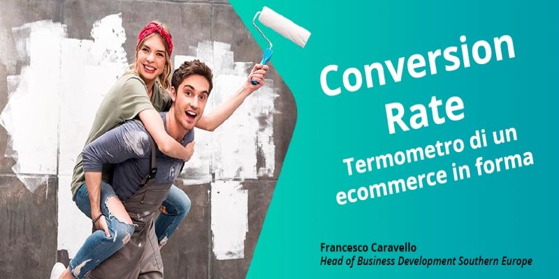 Conversion rate: termometro di un e-commerce in forma